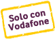 solo con vodafone